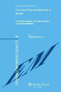 The Law of Payment Services in the EU: The EC Directive on Payment Services in the Internal Market