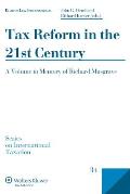 Tax Reform in the 21st Century: A Volume in Memory of Richard Musgrave
