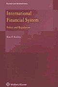 International Financial System: Policy and Regulation