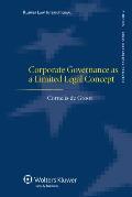Corporate Governance as a Limited Legal Concept