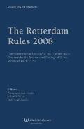 The Rotterdam Rules 2008: Commentary to the United Nations Convention on Contracts for the International Carriage of Goods Wholly or Partly by S
