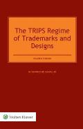 The Trips Regime of Trademarks and Designs