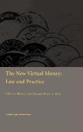 The New Virtual Money: Law and Practice: Law and Practice
