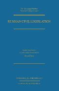 Russian Civil Legislation, The Civil Code (Parts 1 & 2) & Other S
