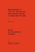Interpretation of Tax Law and Treaties and Transfer Pricing in Japan and Germany