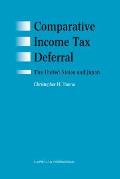 Comparative Income Tax Deferral: The United States and Japan: The United States and Japan