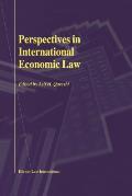 Perspectives in International Economic Law