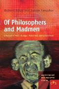 Of Philosophers & Madmen A Disclosure of Martin Heidegger Medard Boss & Sigmund Freud