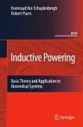 Inductive Powering: Basic Theory and Application to Biomedical Systems