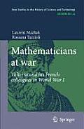 Mathematicians at War: Volterra and His French Colleagues in World War I