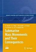 Submarine Mass Movements and Their Consequences: 4th International Symposium [With CDROM]