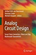 Analog Circuit Design: Smart Data Converters, Filters on Chip, Multimode Transmitters
