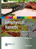 Geophysical Hazards: Minimizing Risk, Maximizing Awareness