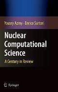 Nuclear Computational Science: A Century in Review