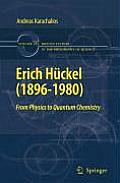 Erich H?ckel (1896-1980): From Physics to Quantum Chemistry