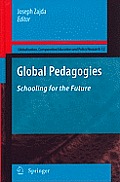 Global Pedagogies: Schooling for the Future