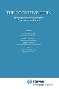 The Cognitive Turn: Sociological and Psychological Perspectives on Science