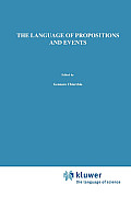 The Language of Propositions and Events: Issues in the Syntax and the Semantics of Nominalization