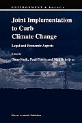 Joint Implementation to Curb Climate Change: Legal and Economic Aspects