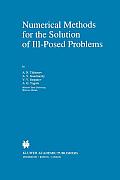 Numerical Methods for the Solution of Ill-Posed Problems