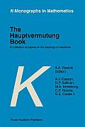 The Hauptvermutung Book: A Collection of Papers on the Topology of Manifolds