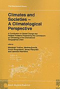 Climates and Societies - A Climatological Perspective: A Contribution on Global Change and Related Problems Prepared by the Commission on Climatology