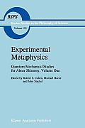 Experimental Metaphysics: Quantum Mechanical Studies for Abner Shimony, Volume One