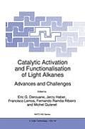 Catalytic Activation and Functionalisation of Light Alkanes: Advances and Challenges