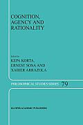 Cognition, Agency and Rationality: Proceedings of the Fifth International Colloquium on Cognitive Science