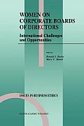 Women on Corporate Boards of Directors: International Challenges and Opportunities