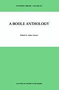A Boole Anthology: Recent and Classical Studies in the Logic of George Boole