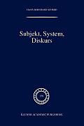 Subjekt, System, Diskurs: Edmund Husserls Begriff Transzendentaler Subjektivit?t in Sozialtheoretischen Bez?gen