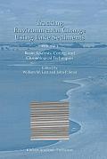 Tracking Environmental Change Using Lake Sediments, Volume 1: Basin Analysis, Coring, and Chronological Techniques