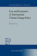 Law and Economics of International Climate Change Policy