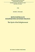 Botanophilia in Eighteenth-Century France: The Spirit of the Enlightenment