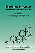 Endocrine Disrupters: Environmental Health and Policies