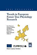 Trends in European Forest Tree Physiology Research: Cost Action E6: Eurosilva