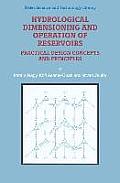 Hydrological Dimensioning and Operation of Reservoirs: Practical Design Concepts and Principles