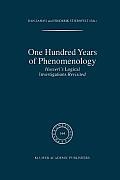One Hundred Years of Phenomenology: Husserl's Logical Investigations Revisited