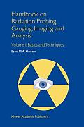 Handbook on Radiation Probing, Gauging, Imaging and Analysis: Volume I: Basics and Techniques