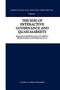 The Rise of Interactive Governance and Quasi-Markets