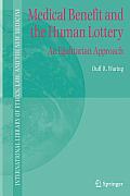 Medical Benefit and the Human Lottery: An Egalitarian Approach to Patient Selection