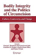 Bodily Integrity and the Politics of Circumcision: Culture, Controversy, and Change
