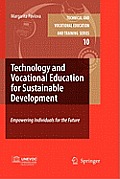 Technology and Vocational Education for Sustainable Development: Empowering Individuals for the Future