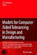 Models for Computer Aided Tolerancing in Design and Manufacturing: Selected Conference Papers from the 9th Cirp International Seminar on Computer-Aide