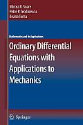 Ordinary Differential Equations with Applications to Mechanics