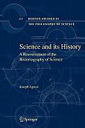 Science and Its History: A Reassessment of the Historiography of Science