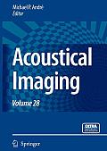 Acoustical Imaging: Volume 28
