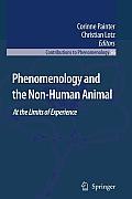 Phenomenology and the Non-Human Animal: At the Limits of Experience