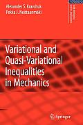 Variational and Quasi-Variational Inequalities in Mechanics